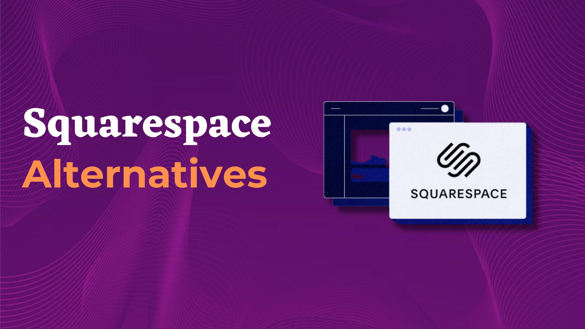 Squarespace Alternatives